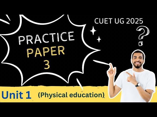 “Practice Paper 3 | Unit 1 | CUET Physical Education MCQs | Education Myntra”