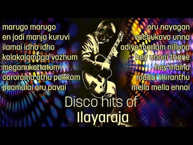 Ilaiyaraaja Disco Songs Jukebox | Super-hit Dance Songs of 80s