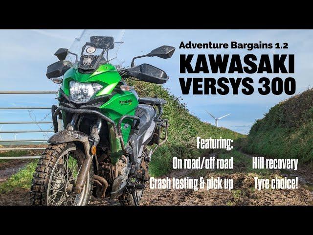 Adventure Bargains 1.2 - Kawasaki Versys 300 - Road/off road Test (Some cursing. 4k)