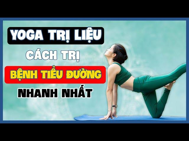 Yoga trị liệu cho người bị tiểu đường - đái tháo đường type 1 và 2 không lo biến chứng | Fulife yoga