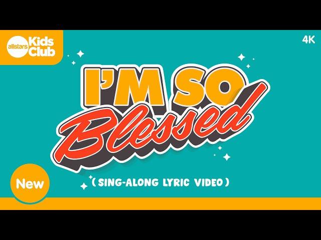 I'm So Blessed  Sing-along Kids Worship Video with Kids Choir #blessed #sundayschool (CAIN Cover)