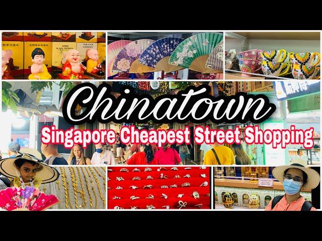 CHINATOWN - Cheapest street Shopping in Singapore! | Complete shopping Guide