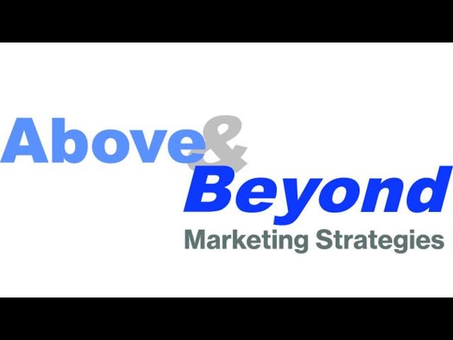 Above and Beyond Marketing Strategies Company Overview