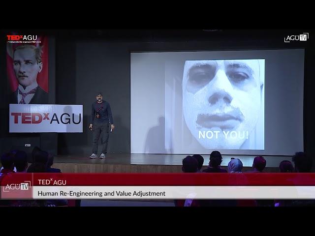 TEDXAGU- Semih Yalman (Human RE Engineering and Value Adjustment)