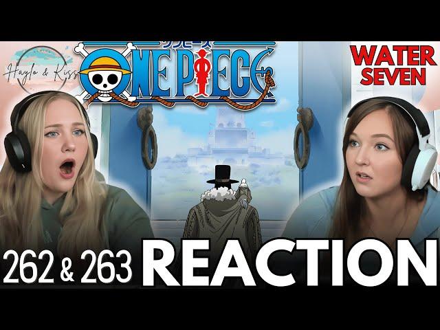 Pulling Up To ENIES LOBBY | ONE PIECE | Reaction 262 & 263