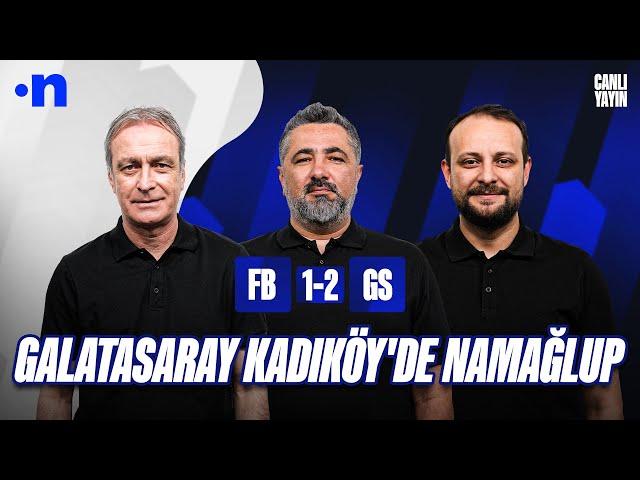 Fenerbahçe - Galatasaray Maç Sonu | Önder Özen, Serdar Ali Çelikler, Onur Tuğrul