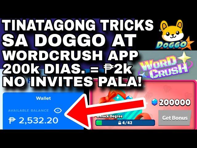 FREE ₱2,000 GCASH PALA! NO INVITES YAN DOGGO & WORDCRUSH APP TRICKS | LEGIT EARNING APP 2024 GCASH