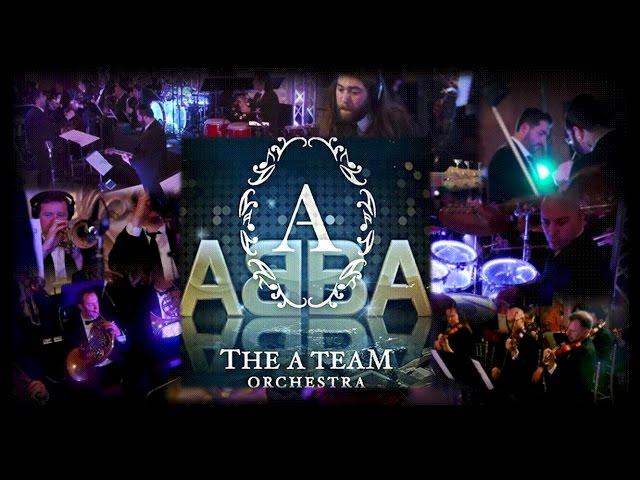 The A Team Orchestra Presents: The Music of ABBA - מחרוזת להקת אבא