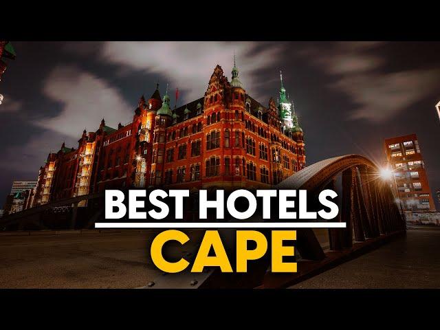 Best Hotels In Cape, South Africa - Top 5 Picks For Any Budget