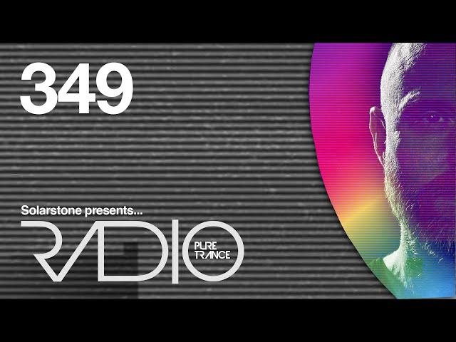 Solarstone pres  Pure Trance Radio Episode 349