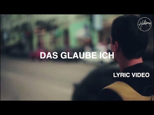 Das Glaube Ich Lyric Video - Hillsong Worship