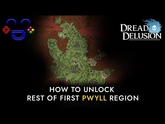 How to unlock Pwyll Dread Delusion