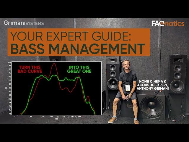 FAQ's Expert Guide to: Bass Management, featuring acoustics expert, Anthony Grimani