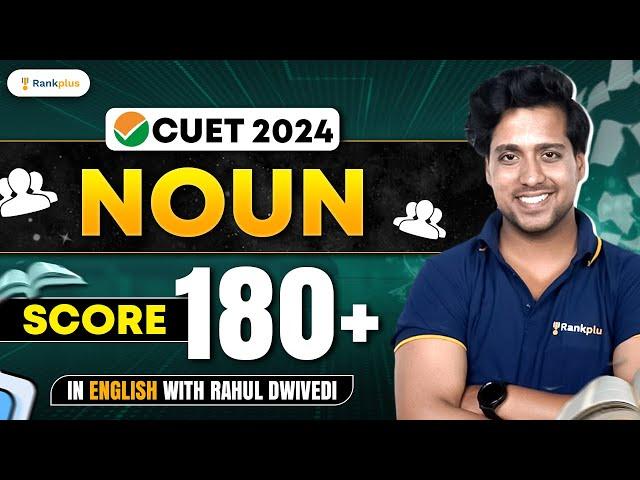 Noun with Examples and Tricks | CUET English 2024 | Rahul Dwivedi Sir #cuetenglish #cuet2024