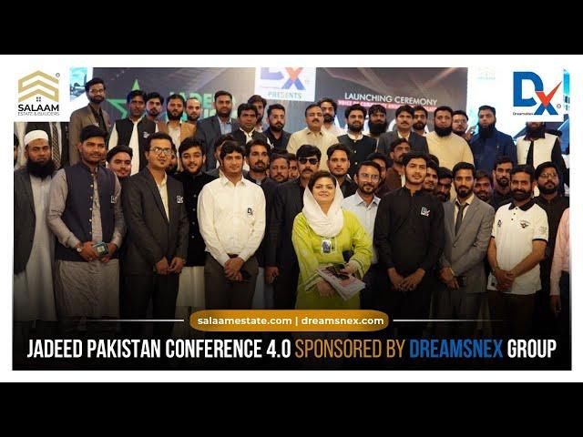 Jadeed Pakistan Conference 4.0 Sponsored By DX Group | Salaam Estate & Builders