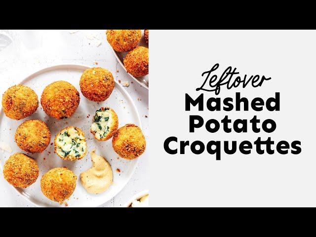 How To Make Croquettes (PERFECT For Leftover Mashed Potatoes)