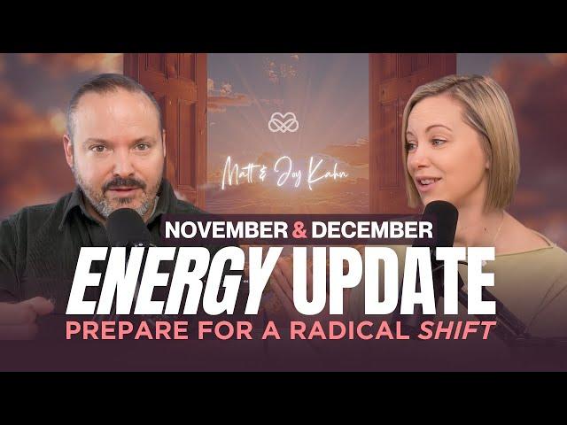 Energy Update November December 2024 | Prepare for A Radical Shift!