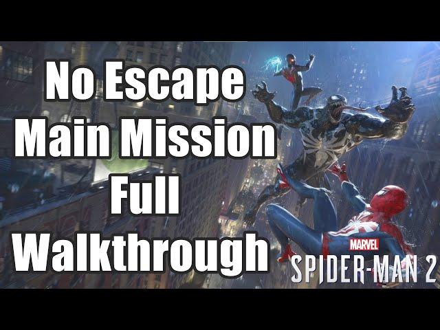 Marvel's Spider-Man 2 - No Escape Main Mission Full Walkthrough