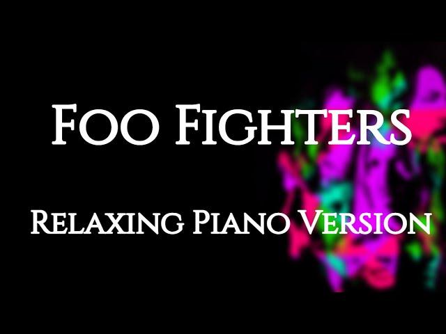 Foo Fighters | 1 Hour of Foo Fighters Relaxing Piano  |  Music for Study/Sleep 