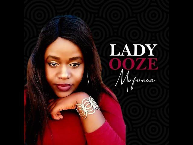 LADY OOZE -MUFUNWA