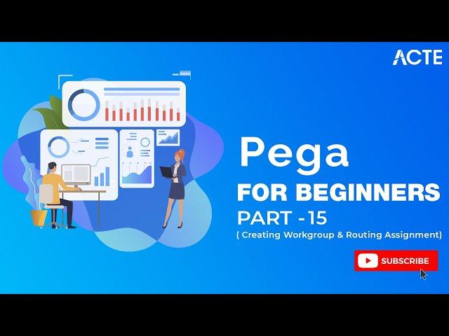 PEGA DEVELOPER |  Expertise for Workgroup Creation & Routing Assistance | Part - 15