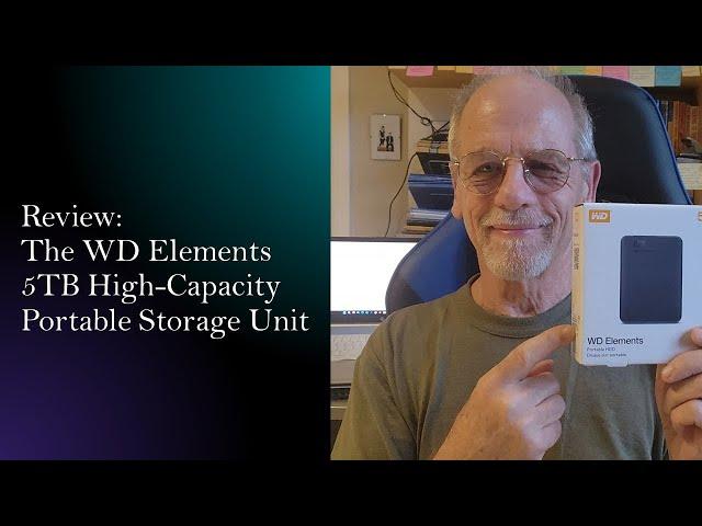 Review: The WD Elements 5TB Portable Storage Unit