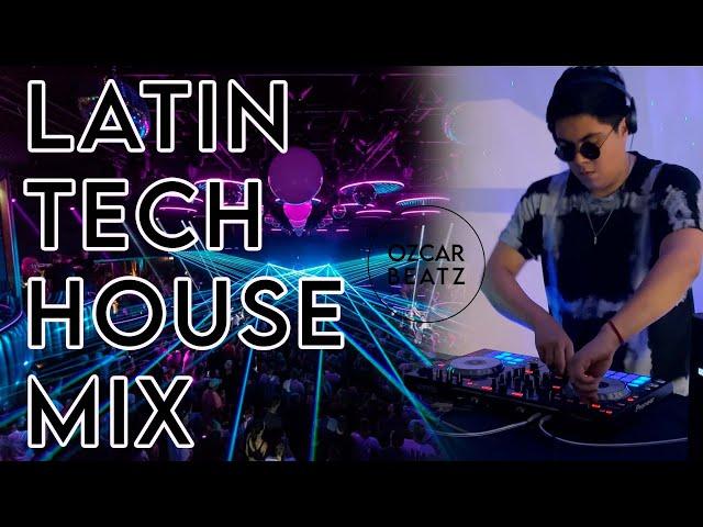   TECH / LATIN HOUSE MUSIC DJ SET   - OZCAR BEATZ  (+TRACKLIST)