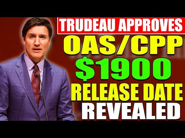 Trudeau Approves $1900 OAS Payments: Seniors, Check Your Release Dates Now!