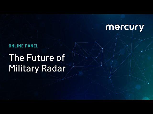 The Future of Military Radar Online Panel June 21, 2023, Microwave Journal