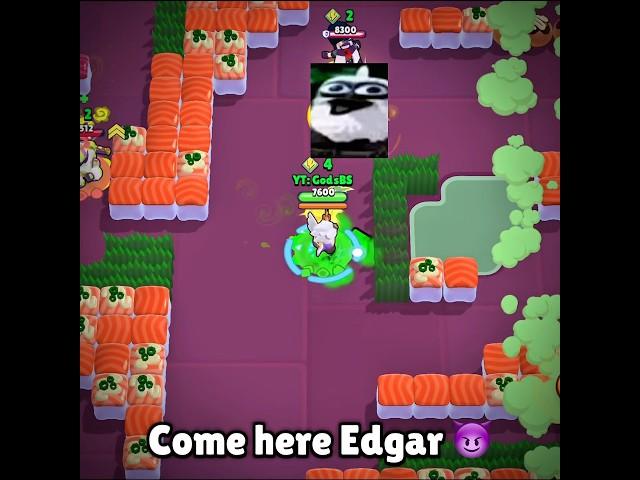 Karma got me sorry Edgar 