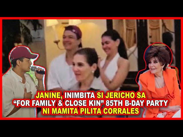 (853) Janine G, inimbita si Jericho R sa “for family-close kin” 85th bday party ni Pilita Corrales