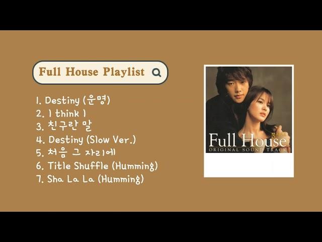 𝐩𝐥𝐚𝐲𝐥𝐢𝐬𝐭 | full house (2004) ost