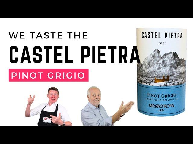 Exploring The Delightful Castel Pietra Pinot Grigio - (Episode 484)!