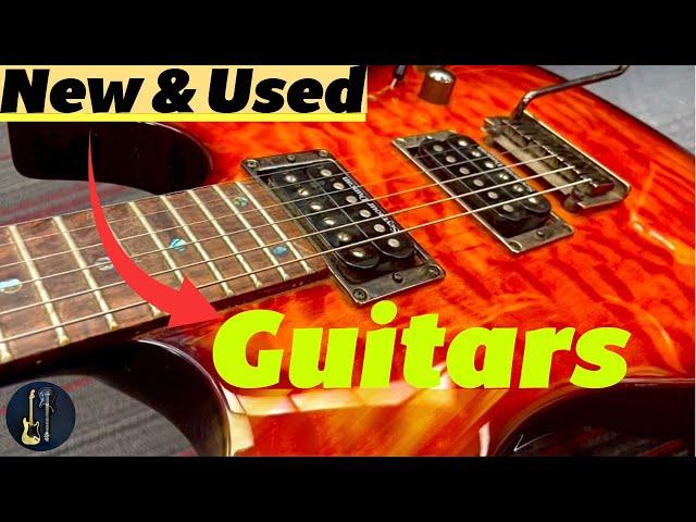 Huge Inventory of New and Used Guitars