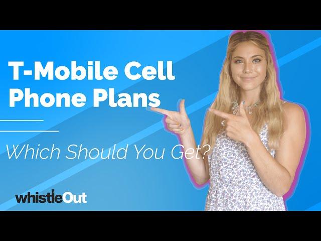 Which T-Mobile Cell Phone Plan is Best?