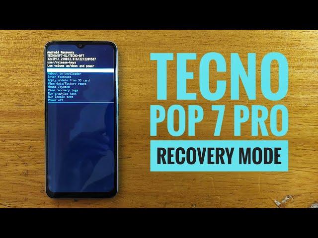 Tecno pop 7 pro recovery mode.