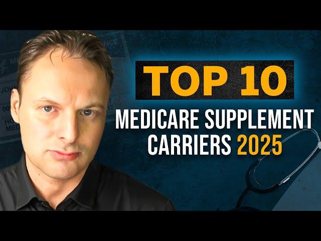 Top 10 Medicare Supplement Carriers in 2025