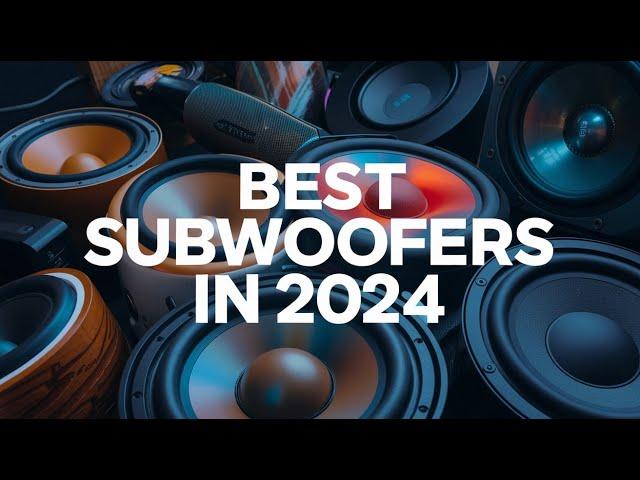 Top 5 BEST Subwoofers in 2024