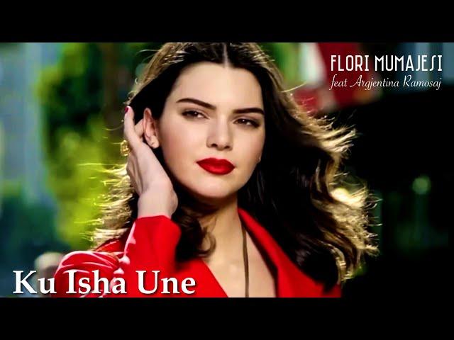 Flori Mumajesi · Ku isha une (feat Argjentina Ramosaj)