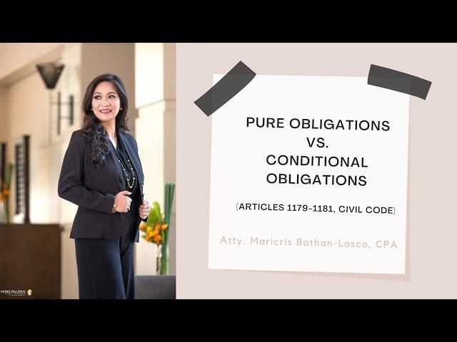 Pure and Conditional Obligations (Articles 1179 and 1181, Civil Code)