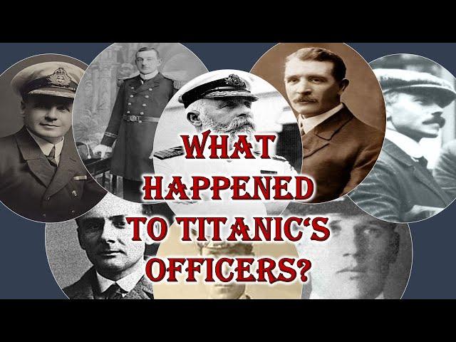 The Fate of Titanic's Officers