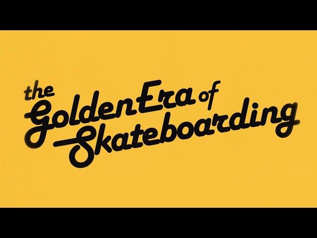 GOLDEN ERA OF SKATEBOARDING OFFICIAL TRAILER