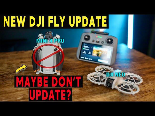 NEW DJI FLY UPDATE - DJI Mini 4 Pro / Neo | NEW FIRMWARE Update