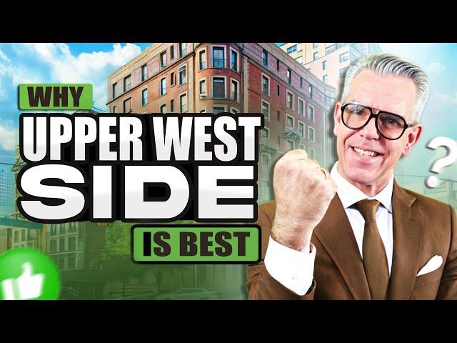 Why the Upper West Side Is the Best Neighborhood in New York City?