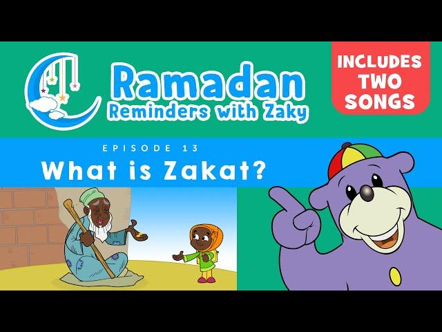 What Is Zakat? (ep13) - Ramadan Reminders With Zaky 