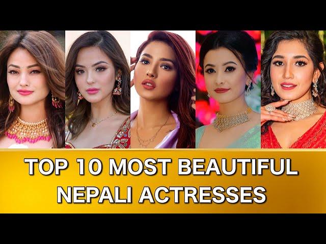 Top 10 Most Beautiful Nepali Actresses 2022 | Nepali Actress