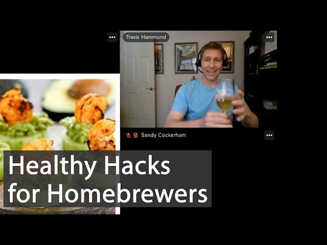 Healthy Hacks for Homebrewers