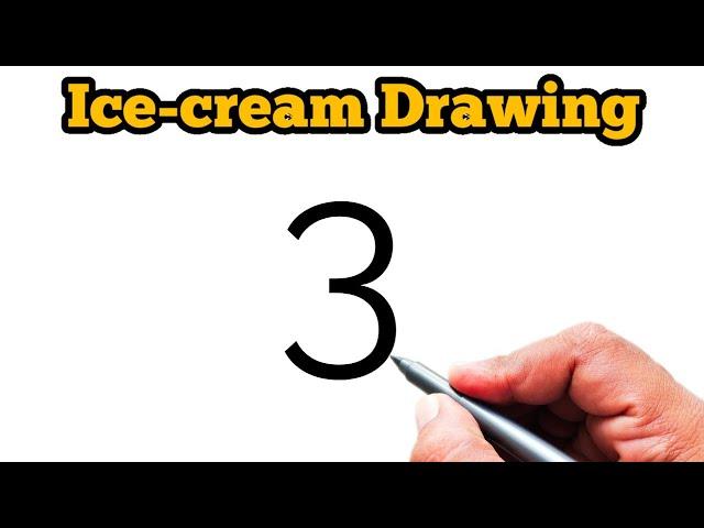 How to draw ice-cream From number 3 | Easy Ice-cream drawing