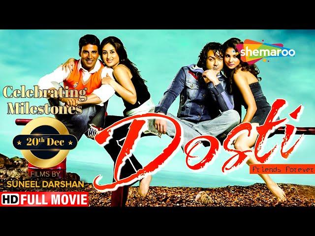 Dosti : Friends Forever - Akshay Kumar, Bobby Deol, Kareena Kapoor & Lara - Popular Hindi Movie