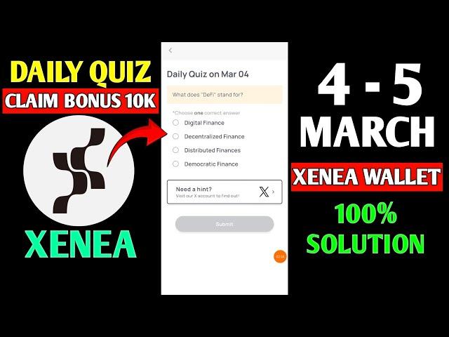 Xenea Wallet Daily Quiz Today | Xenea Wallet Daily Quiz 4 March |Xenea Wallet Voucher Code Today